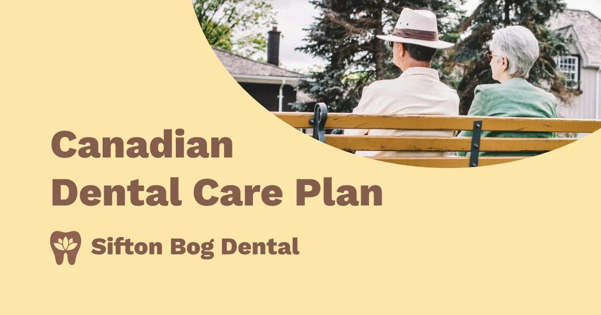 Canadian Dental Care Plan